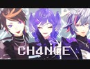 【にじさんじMMD】CH4NGE