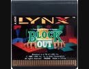 [実況]「ブロックアウト（LYNX）」TBM 128GBより初見プレイ！