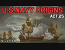 [ゆっくり実況版] U.S.NAVY ORIGINS Act.25 [Ultimate Admiral:Age of Sail]