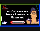List Of Leverage Forex Brokers In Malaysia - Leverage Trading