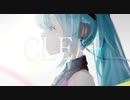 CLEAR / 初音ミク
