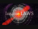 【オリジナル曲】Insane LAWS