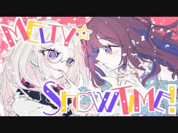 Melty☆Showtime!  / めろう × IA