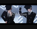 【にじさんじMMD】[A]ddiction【昔馴染み】