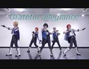 【あんスタ】Grateful allegiance 踊ってみた【Knights】