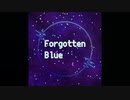 【FB777誕生祭2022】Forgotten Blue【オリジナル】