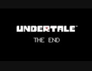【実況】誰も倒さなくていいRPG「UNDERTALE - アンダーテール - 」Part20 END