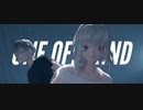【MMD/UTAU】ONE OFF MIND / 泣き虫ちゃん＋陰気くん