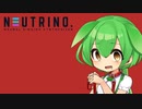 【NEUTRINOカバー】【ずんだもん】乙女解剖【櫻花アリス】