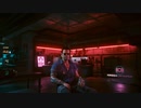 ＃12【Cyberpunk2077】俺は女性アバターでCyberpunkな世界を生きていく