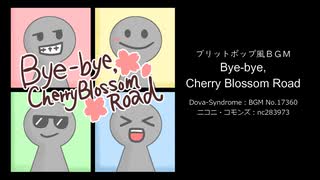 【Free BGM】Bye-bye, Cherry Blossom Road【ブリットポップ風】