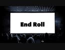 END ROLL /初音ミク
