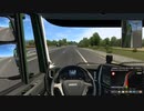 【ETS2】Euro Truck Simlator 2 はいそー6（しーずん2）【プレイ動画】
