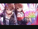 CH4NGE ／ 最強両声類が歌ってみた【レイ狼-LERA-】