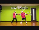 【小麦粉100×こめ大臣】No Logic 踊ってみた