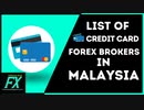 List Of Credit Card Forex Brokers In Malaysia - Forex Brokers