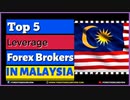 Top Leverage Forex Brokers In Malaysia