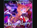 【ｄ４ｄｊ】Obey the Majesty　　expert