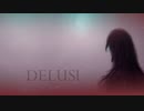 【 CHIS-A 】 DELUSI 【 ORIGINAL 】
