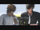 【MMD刀剣乱舞】Rewrite The Stars【燭台切光忠　大倶利伽羅】【政宗組】