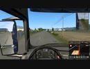 【ETS2】Euro Truck Simlator 2 はいそー7（しーずん2）【プレイ動画】