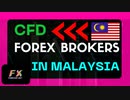 CFD Forex Brokers In Malaysia