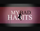【MMD呪術廻戦】Bad Habits【１年ズ＋五条先生】