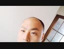 第4期カツドンチャンネル　髪を剃ります。
