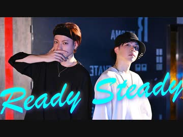 【定点】Ready Steady 踊ってみた【シラハン+かずたん】