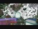 【Minecraft】マインクラフト 実況プレイ349