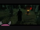 【DbD】きりたんの霧の森探訪記 Part35