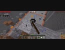Minecraft…整地始めました　Part9