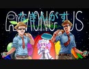【Among US】なぎんがす　～ずんだもんは凪尾さんみたいになりたいのだ～
