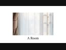 Raiwo - A Room(feat.初音ミク)