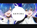 GETCHA! (rap arrange) - 歌ってみた【こたいん。】