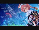 【MashUp】Rolling Hereafter