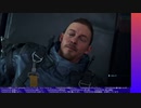 DEATH STRANDING DIRECTOR'S CUT やる【ネタバレ注意】【アーカイブ】 #40-3