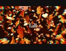 『fall』
