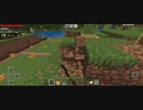 Minecraft…整地始めました　Part13