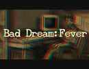 【実況】インクまみれになって死ぬ流行り病？妙だな…part8【Bad Dream: Fever】