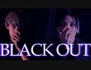 【ヲタ芸】Black Out/Azari【ぎん軍団】