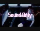 Sound Only