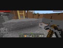 Minecraft…整地始めました　Part14