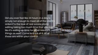 Is Real Estate Photo Editing Eating Up Your Time Here’s How to Edit Faster