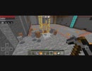 Minecraft…整地始めました　Part15
