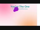You're The One