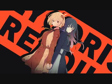 【AniPAFE2022】リコリス・リコイル「I'm still alive」（1+2連結）