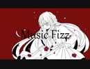 Music Fizz / feat. 可不