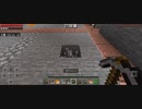 Minecraft…整地始めました　Part16