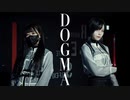 【ぼたん×なよは】DOGMA 踊ってみた
